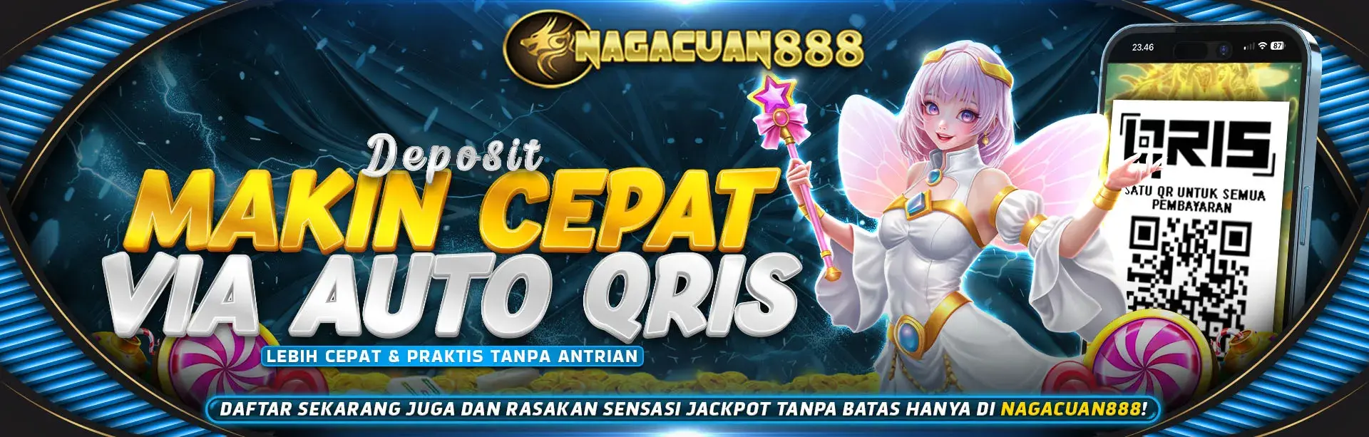 NAGACUAN888 | Deposit Makin Cepat Via Auto QRIS