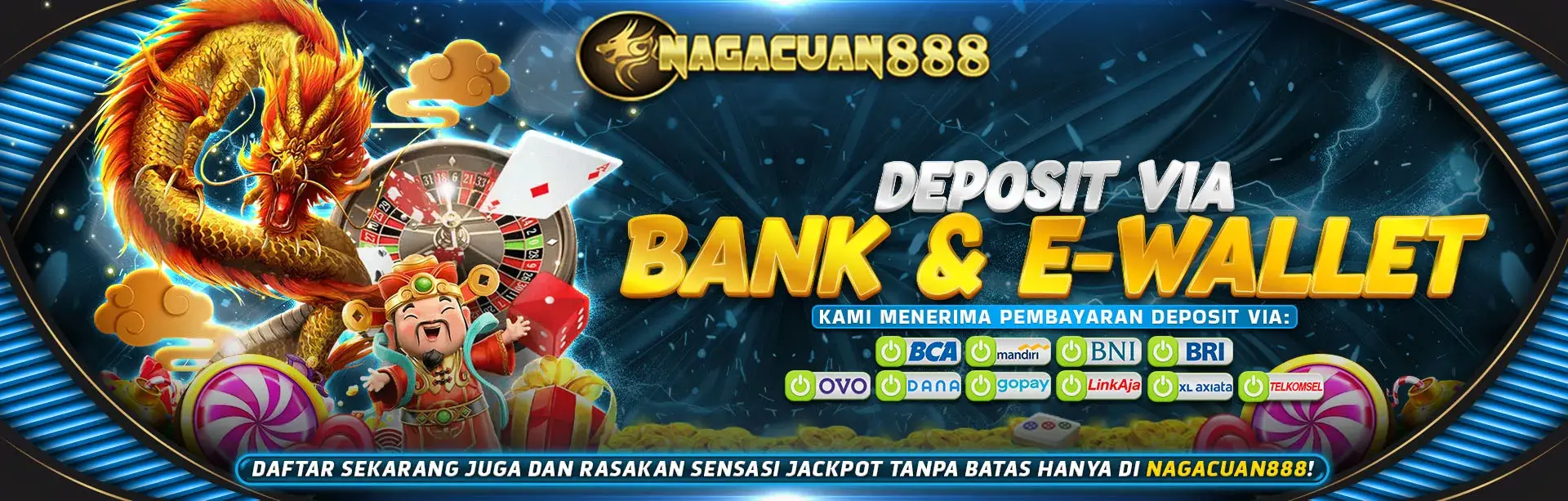 NAGACUAN888 | Deposit Via Bank Ewallet