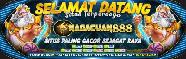 NAGACUAN888 | Situs Paling Gacor Sejagat Raya