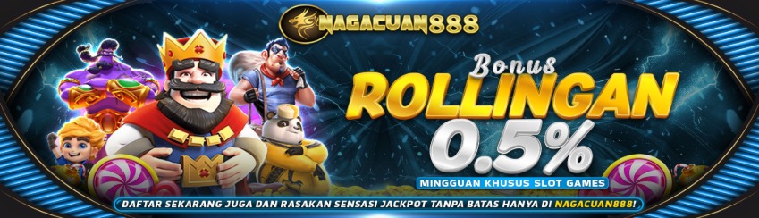 NAGACUAN888 | Bonus Mingguan Rollingan 0,5% Game Slot
